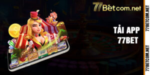 Tải App 77bet